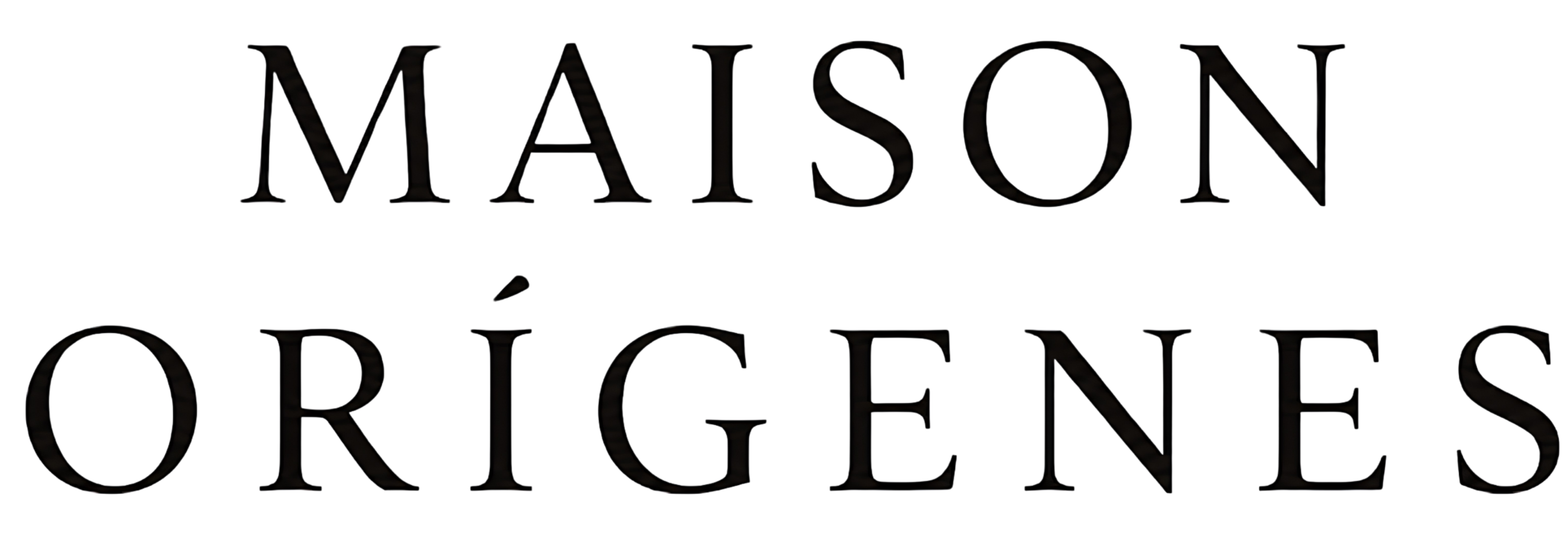 MAISON ORIGENES